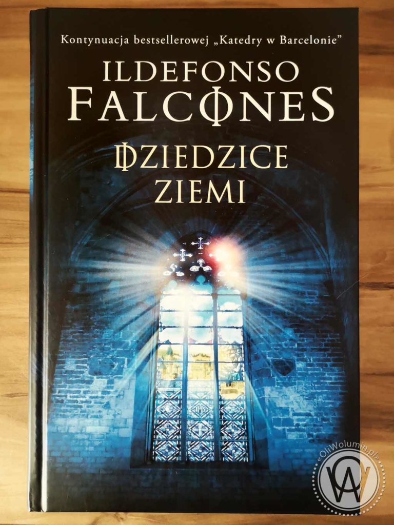 Ildefonso Falcones Dziedzice Ziemi