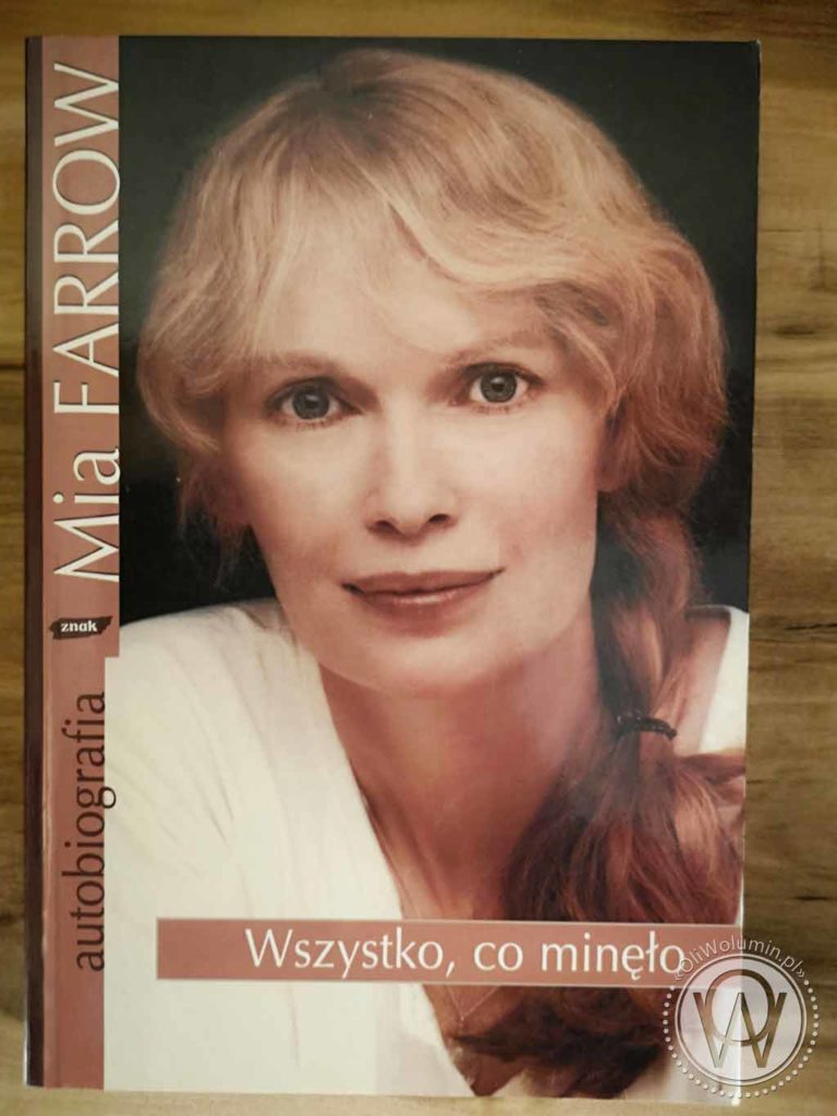 Mia Farrow - Wszystko, Co Minęło