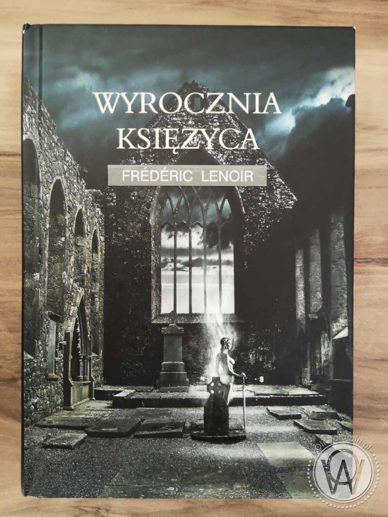 Frederic Lenoir Wyrocznia Księżyca