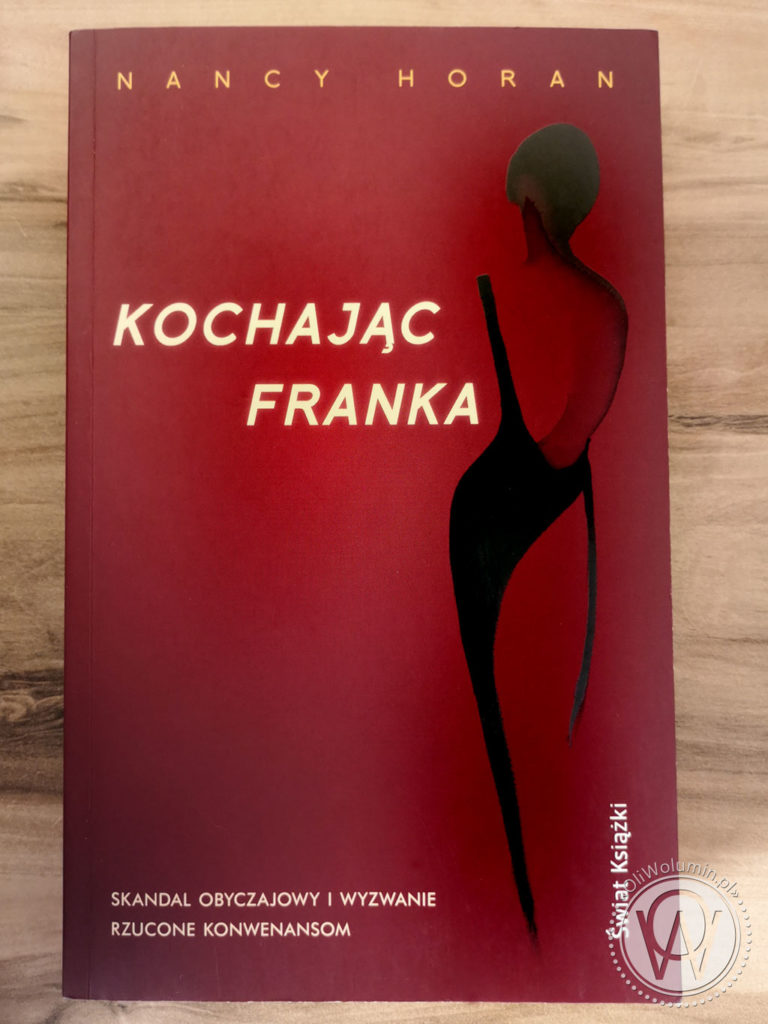 Nancy Horan Kochając Franka