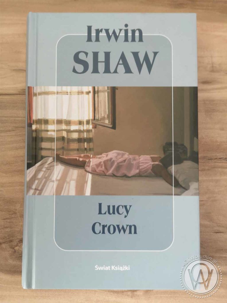 Irwin Shaw Lucy Crown