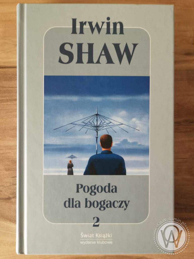 Irwin Shaw Pogoda dla bogaczy Tom II