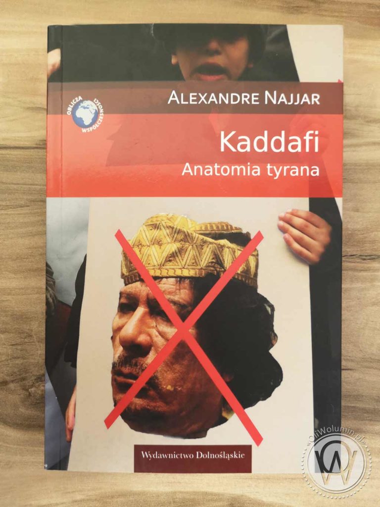 Alexandre Najjar Kaddafi Anatomia Tyrana