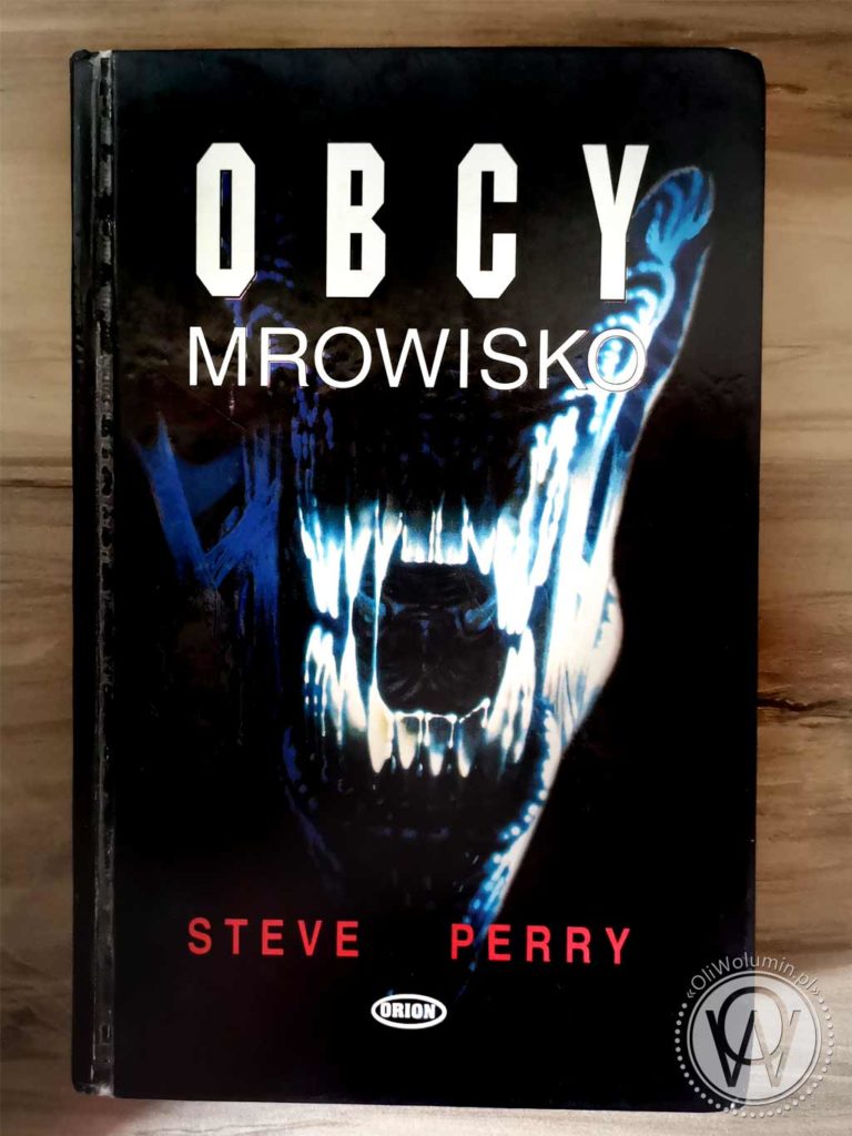 Steve Perry Obcy - Mrowisko