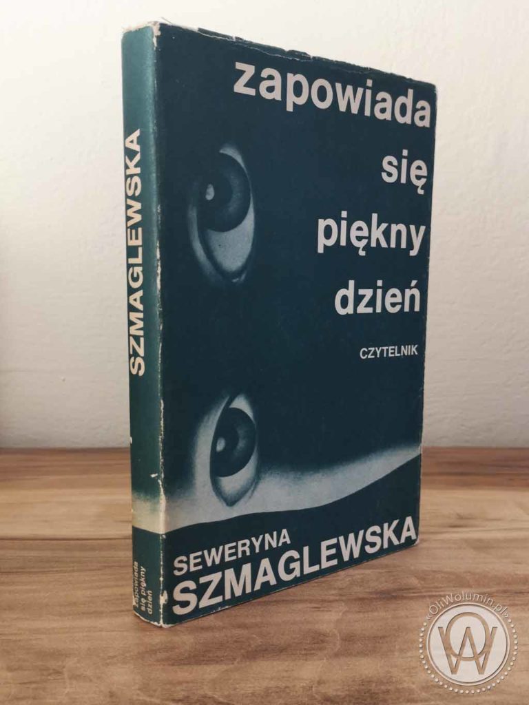 Seweryna Szmaglewska Zapowiada Się Piękny Dzień