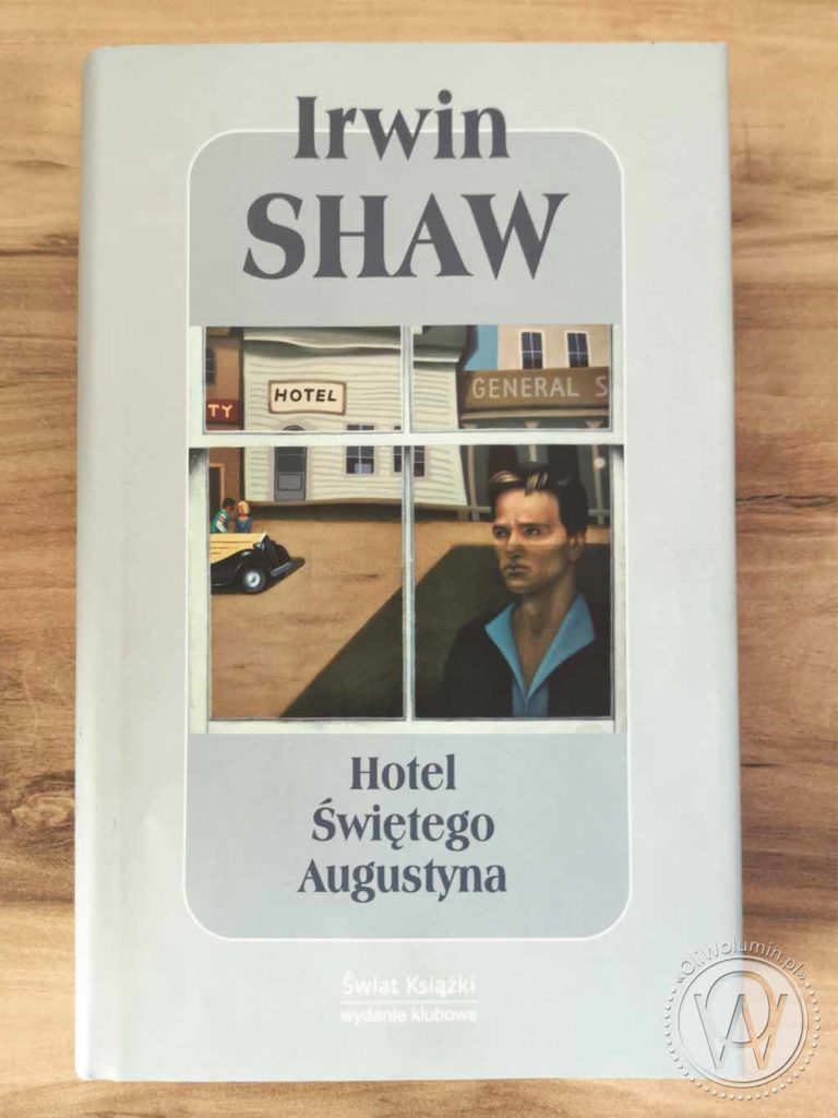 Irwin Shaw Hotel Świętego Augustyna