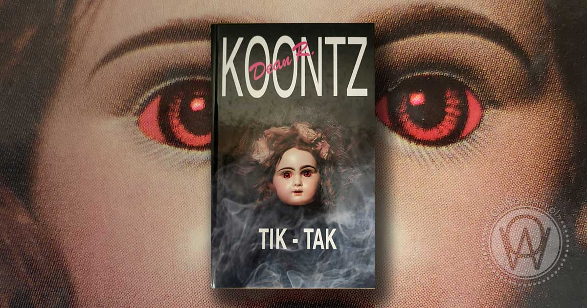 Dean R. Koontz Tik Tak