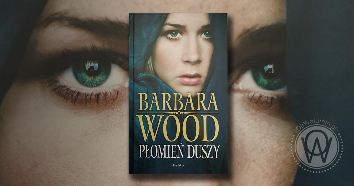 Barbara Wood Płomień Duszy