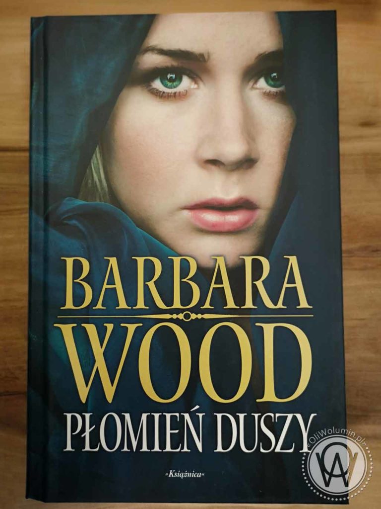 Barbara Wood Płomień Duszy