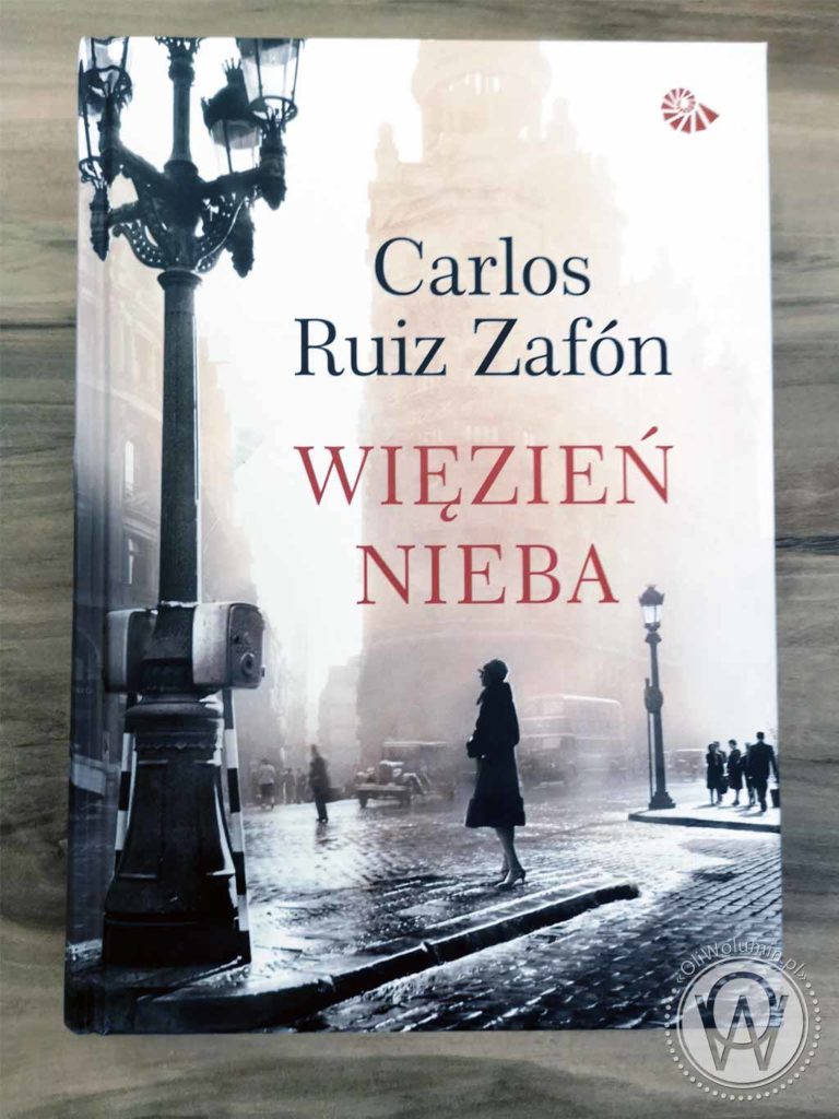 Carlos Ruiz Zafon Więzień Nieba