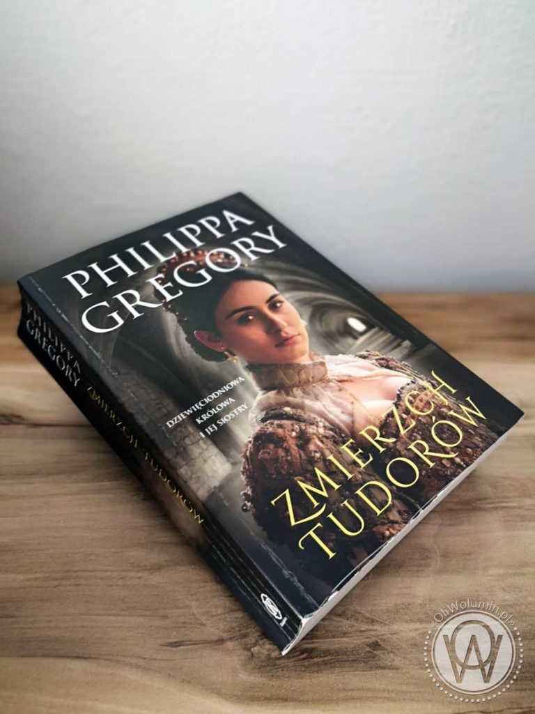 Philippa Gregory Zmierzch tudorów