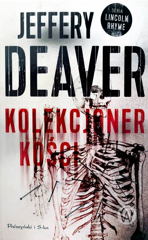 Jeffery Deaver Kolekcjoner Kości