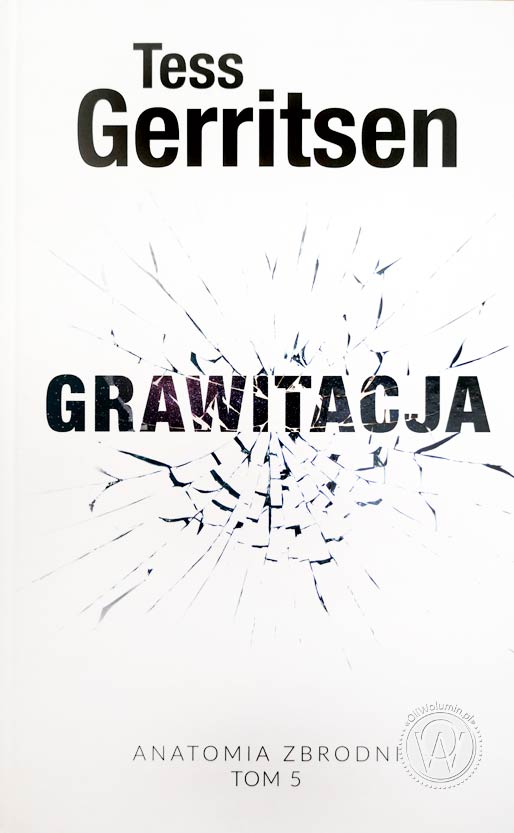 Tess Gerritsen "Grawitacja"