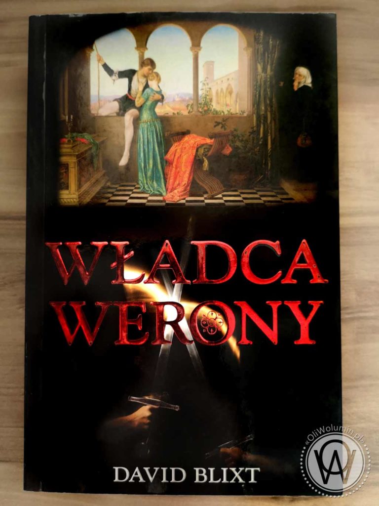 David Blixt „Władca Werony”