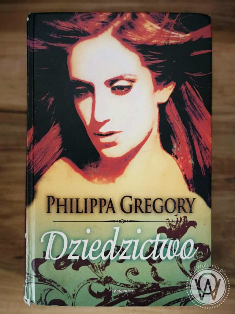 Philippa Gregory Dziedzictwo