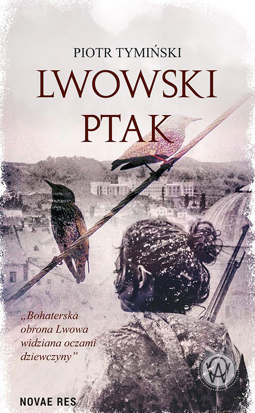 Piotr Tymiński Lwowski ptak