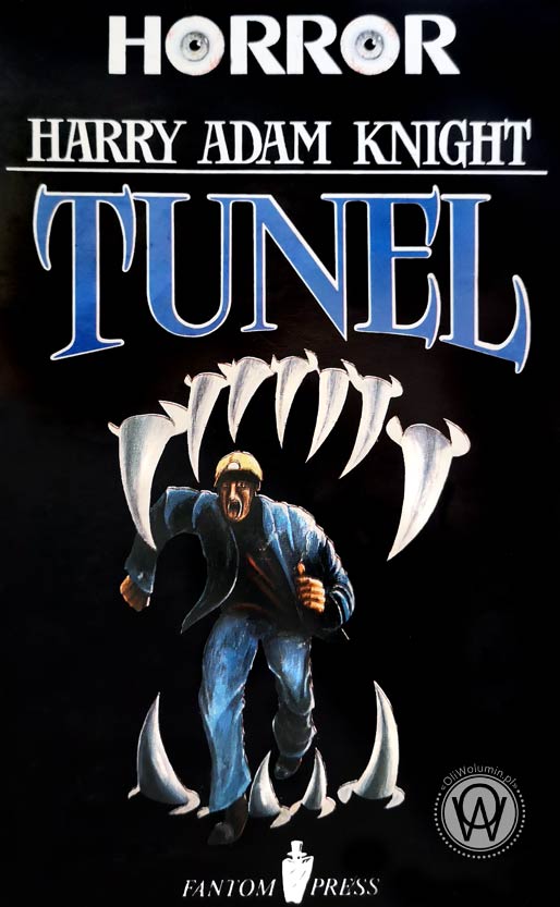 Harry Adam Knight "Tunel"