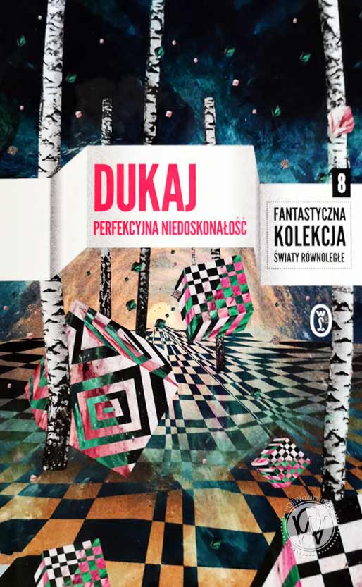 Jacek Dukaj "Perfekcyjna niedoskonałość"