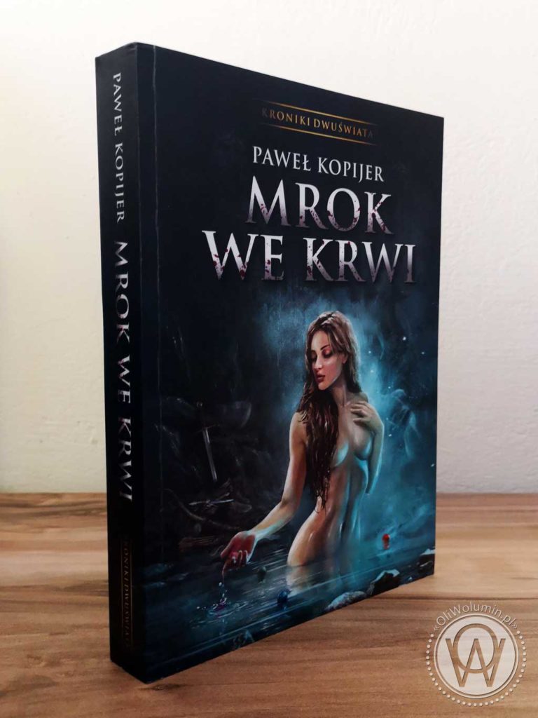 Paweł Kopijar "Mrok we Krwi"