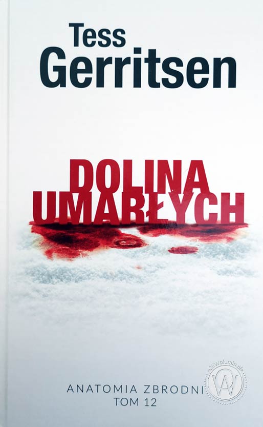 Tess Gerritsen "Dolina umarłych"