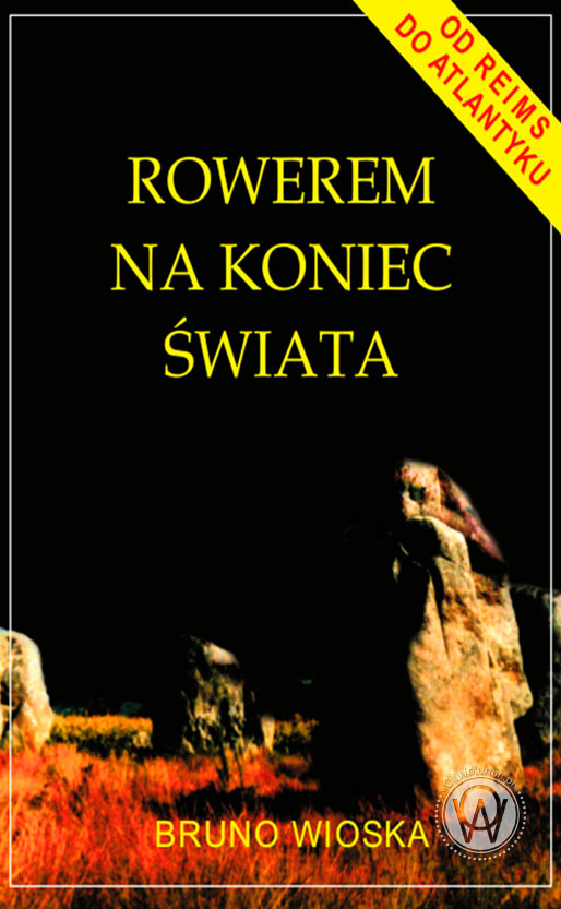 Rowerem na koniec świata