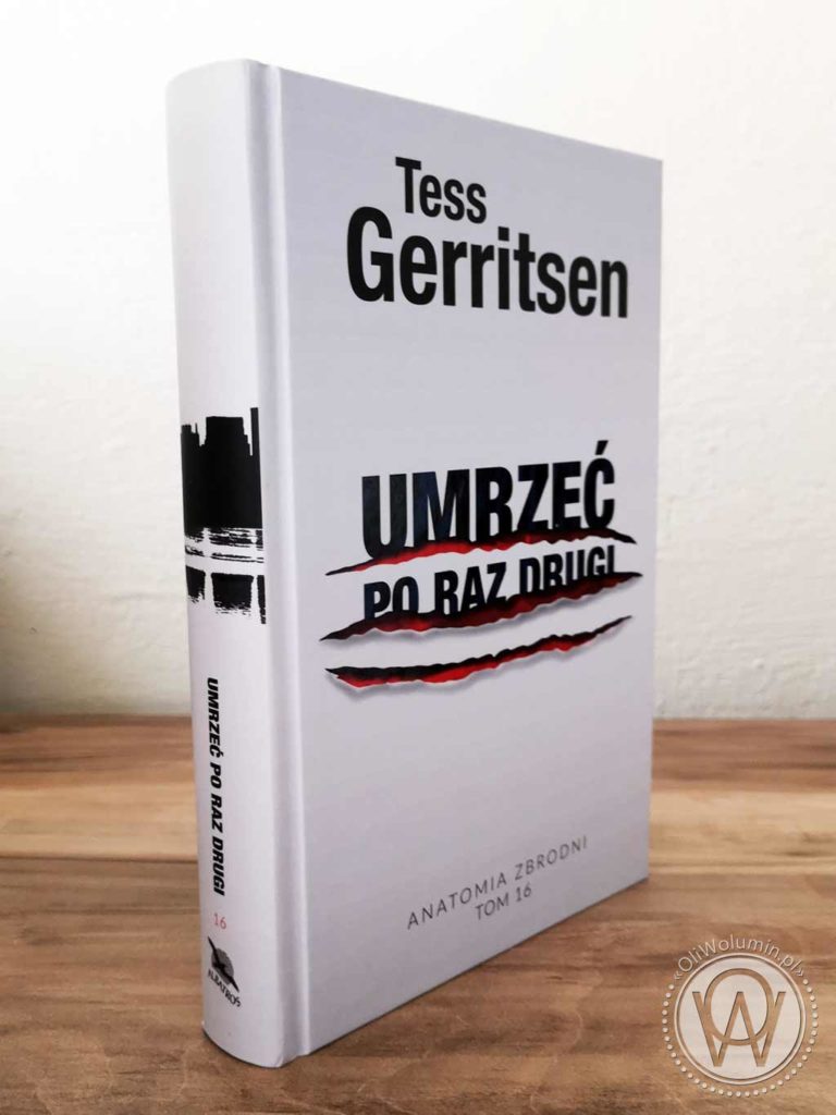 Tess Gerritsen "Umrzeć po raz drugi"