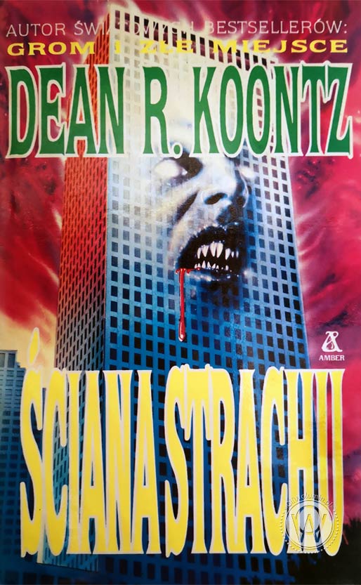 Dean R. Koontz "Ściana strachu"