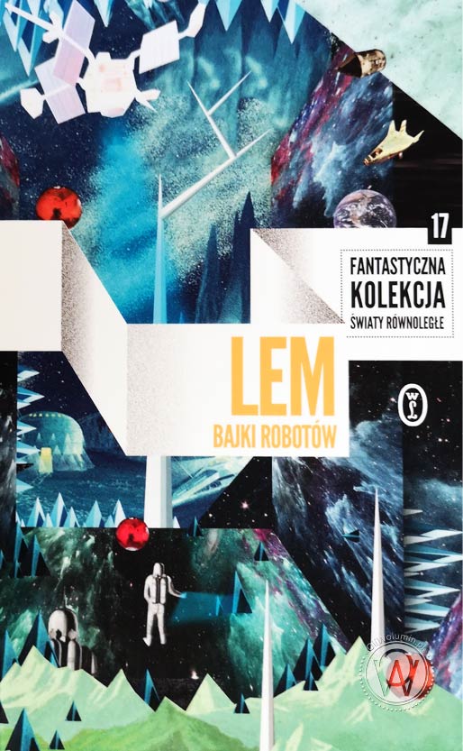 Stanisław Lem "Bajki robotów"