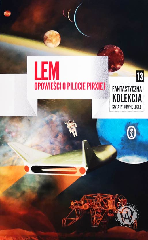 Stanisław Lem "Opowieści o pilocie Pirxie"