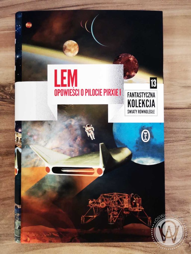 Stanisław Lem "Opowieści o pilocie Pirxie"