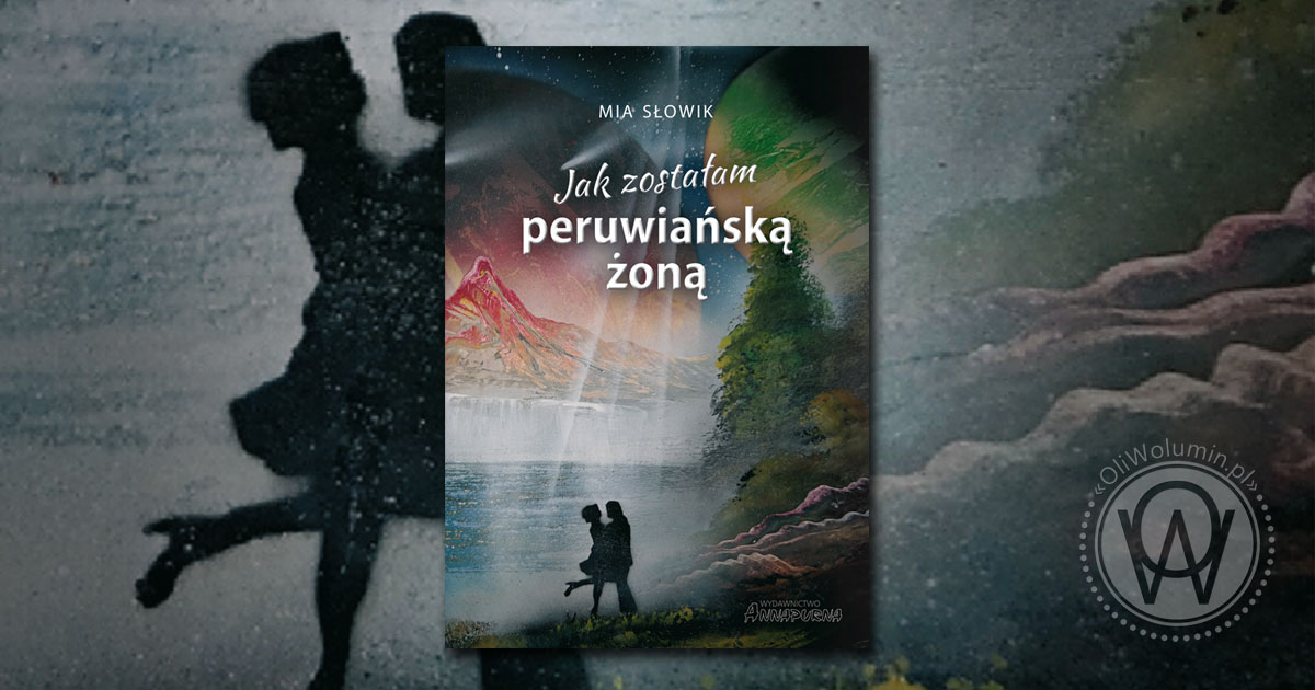 peruwiańską żoną Mia Słowik