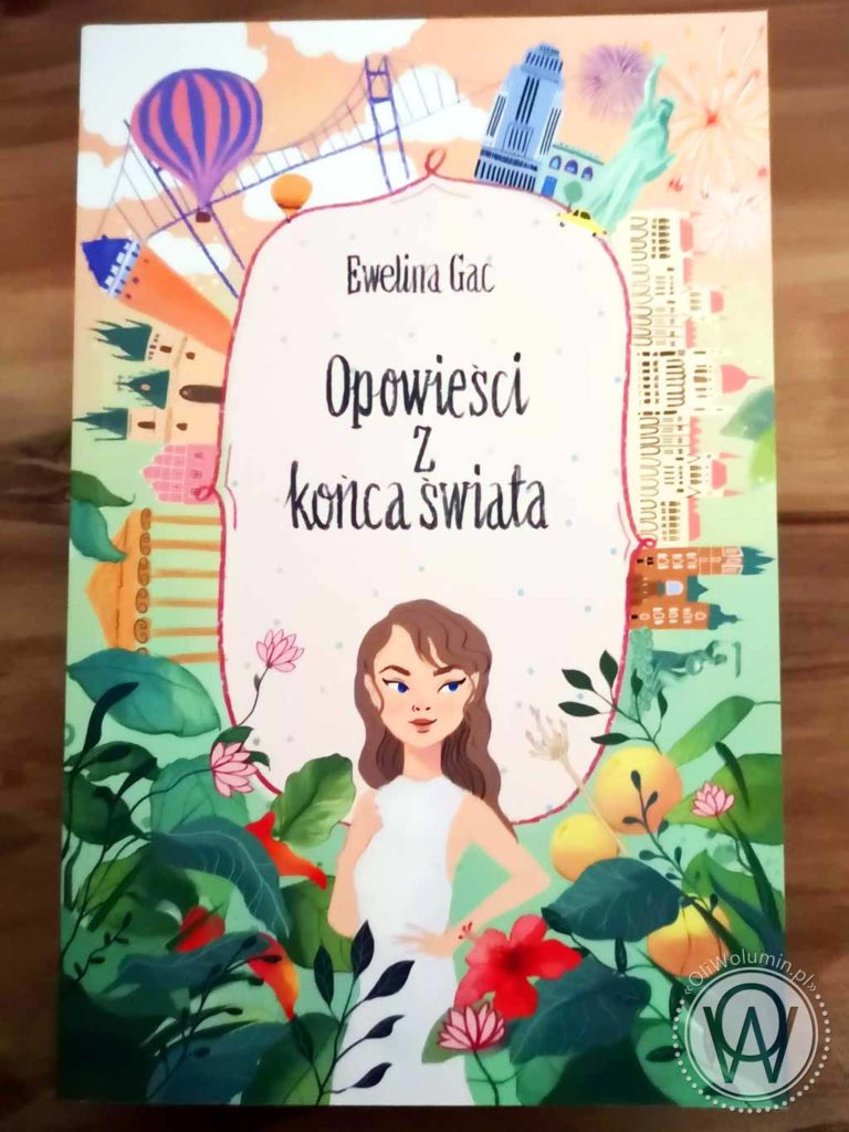 Ewelina Gac „Opowieści z końca świata”