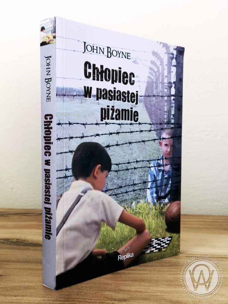 John Boyne "Chłopiec w pasiastej piżamie"