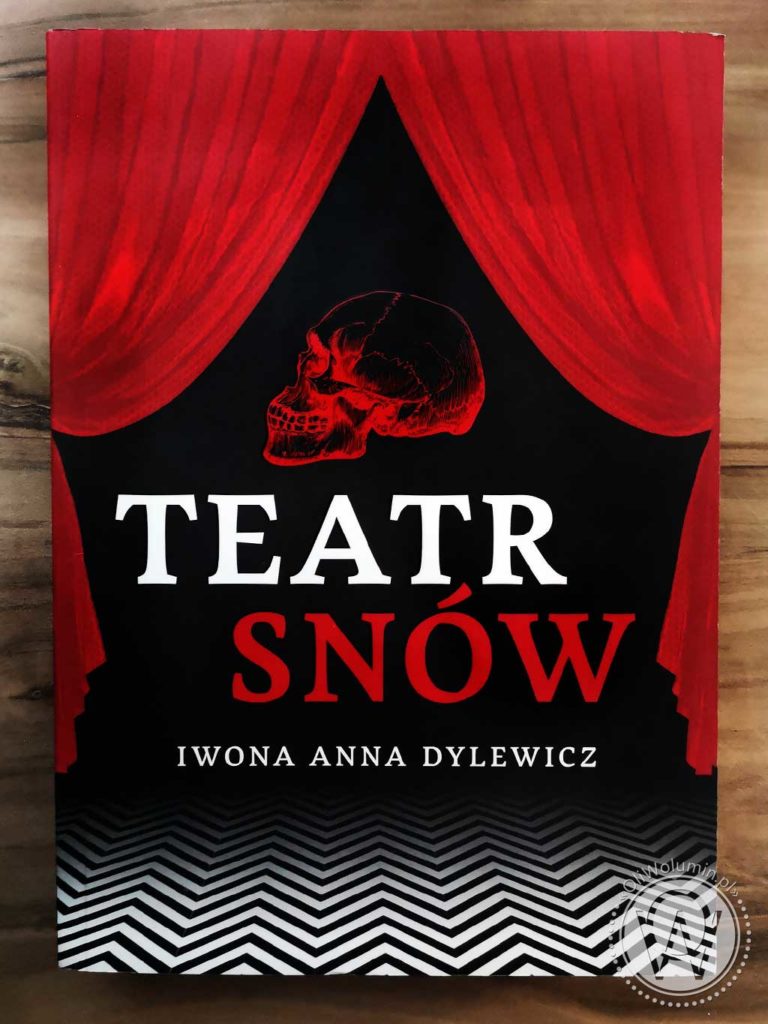 Iwona Anna Dylewicz "Teatr Snów"