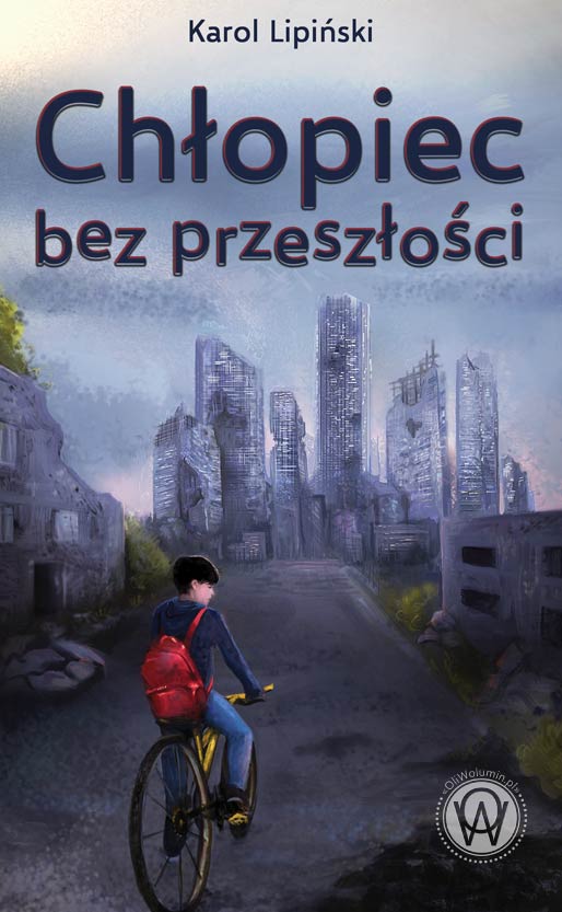 Karol Lipiński "Chłopiec bez przeszłości"