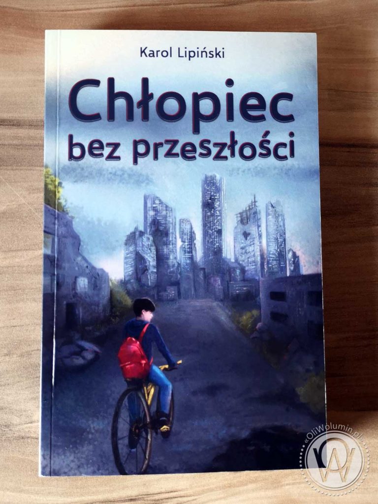 Karol Lipiński "Chłopiec bez przeszłości"