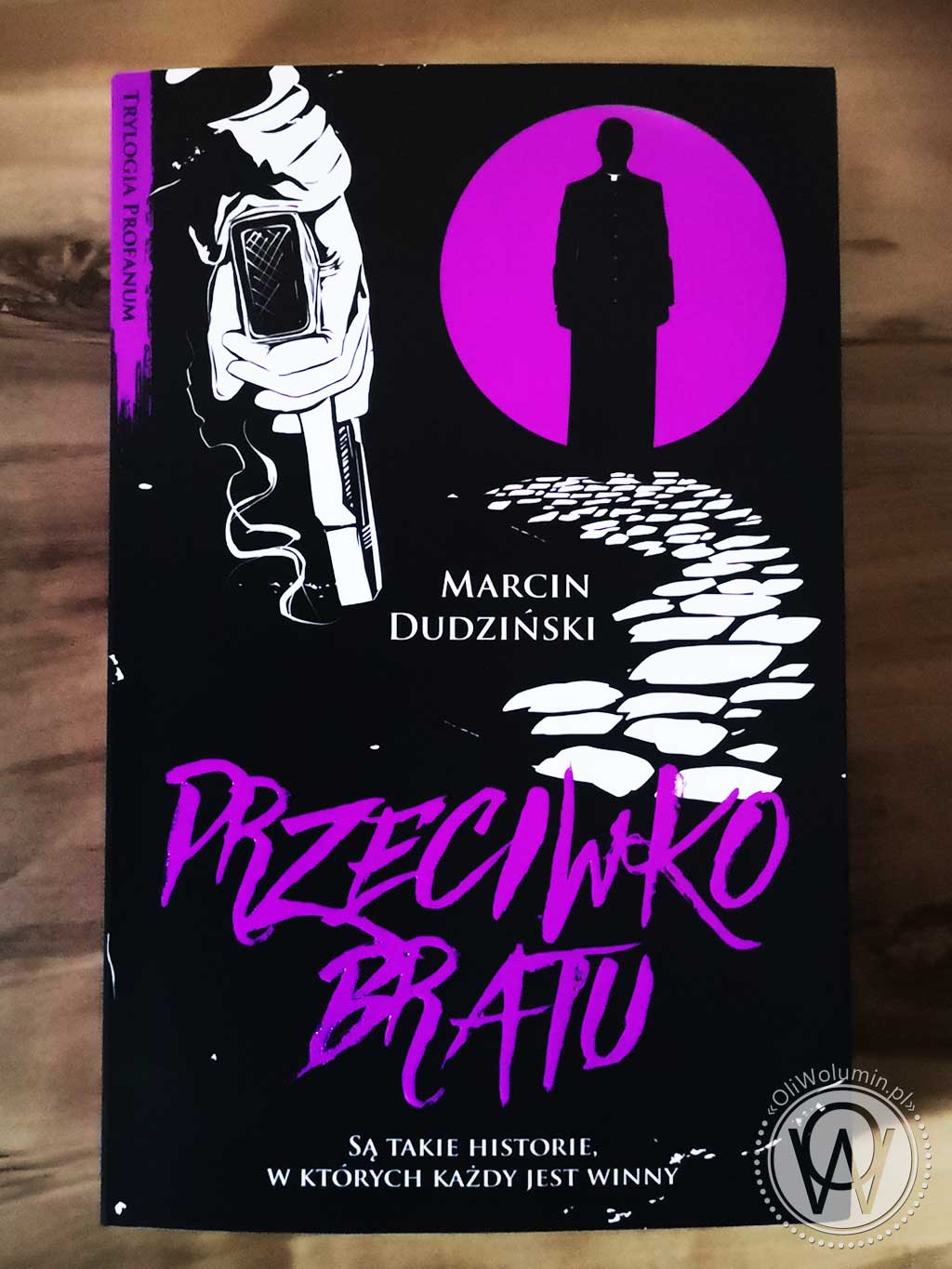 Marcin Dudziński "Przeciwko bratu"