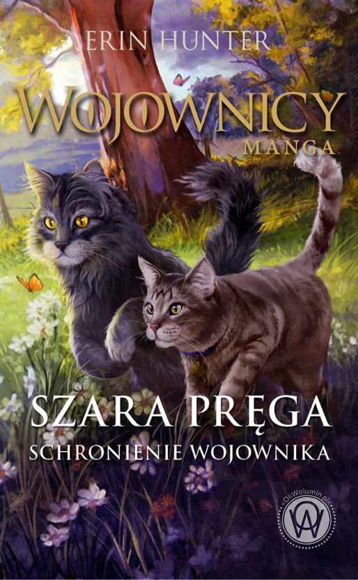 "Szara Pręga. Schronienie wojownika" Erin Hunter