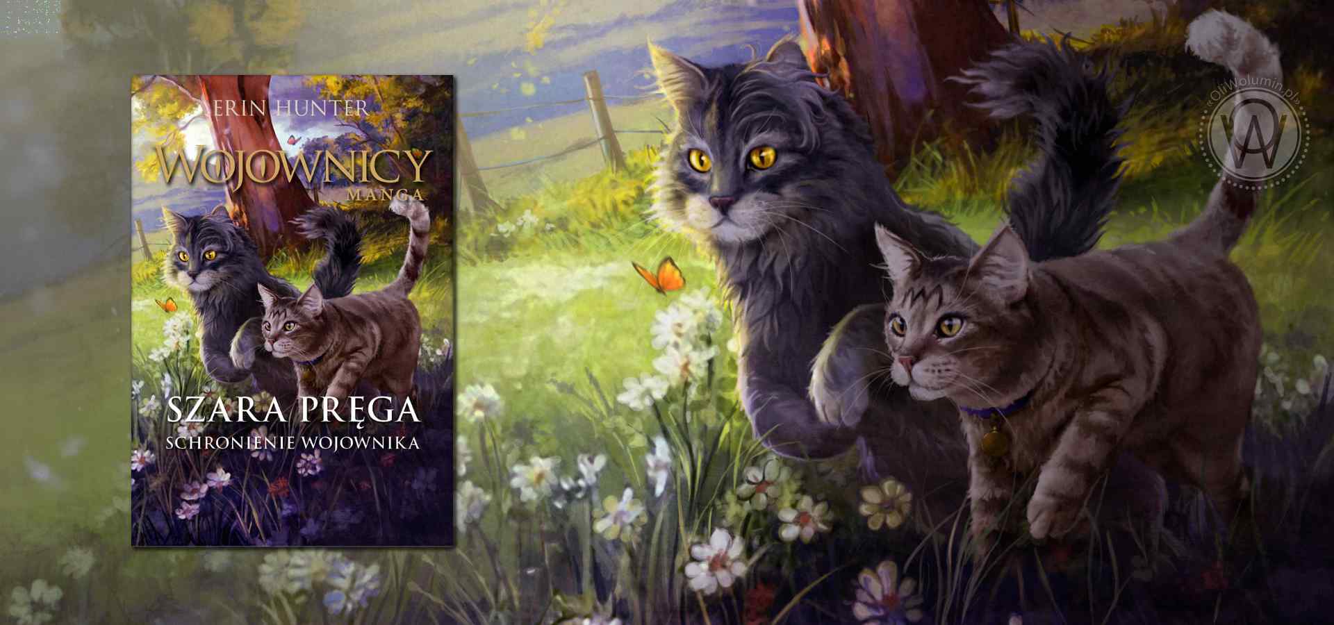 "Szara Pręga. Schronienie wojownika" Erin Hunter