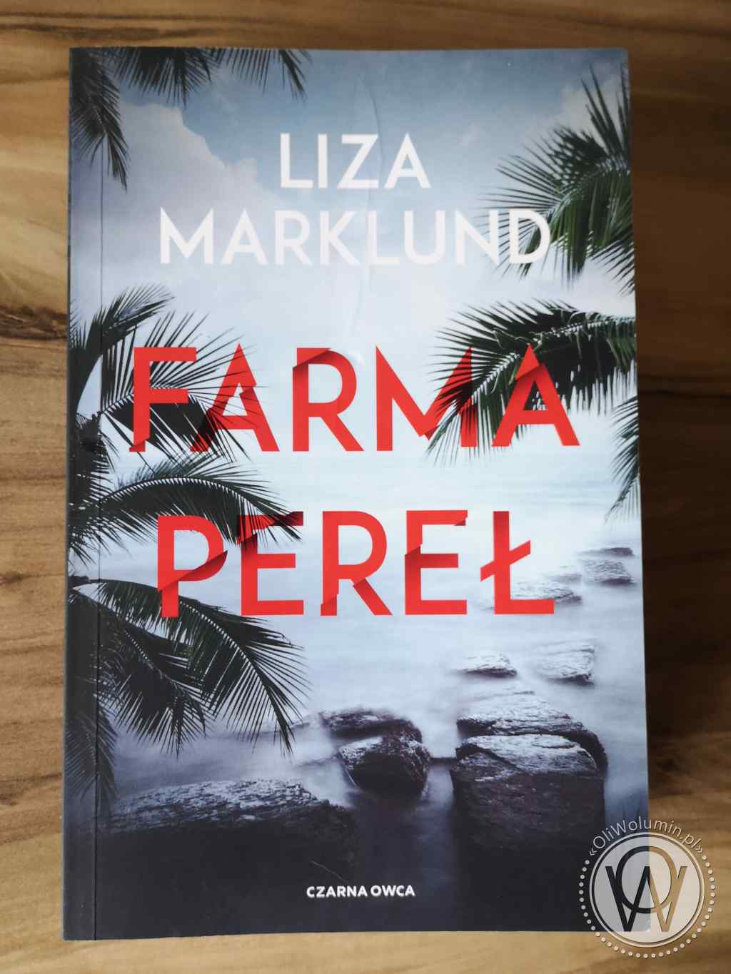 "Farma pereł" Liza Marklund