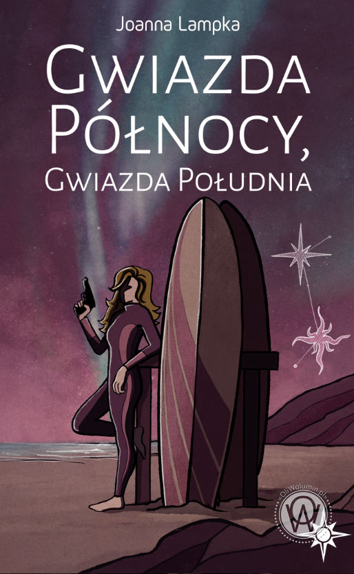 "Gwiazda Północy, Gwiazda Południa" Joanna Lampka