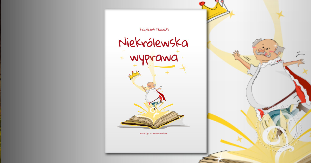 "Niekrólewska wyprawa" Krzysztof Pławecki