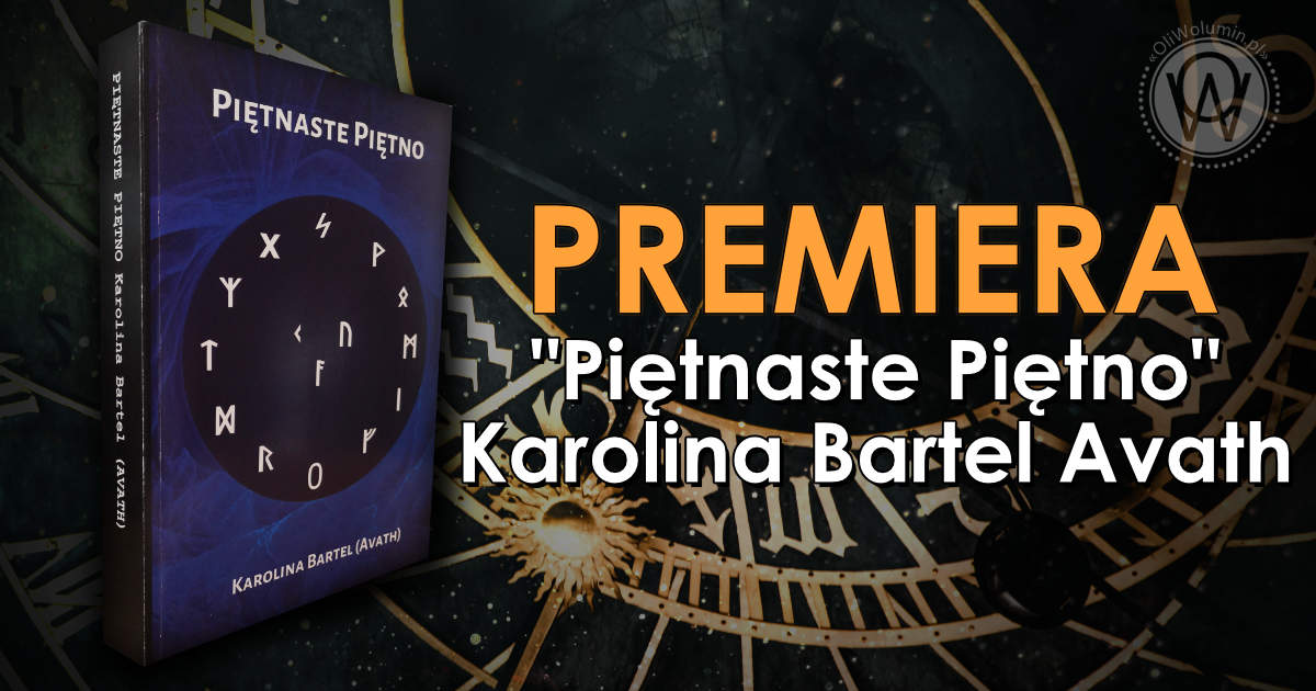 "Piętnaste Piętno" Karolina Bartel