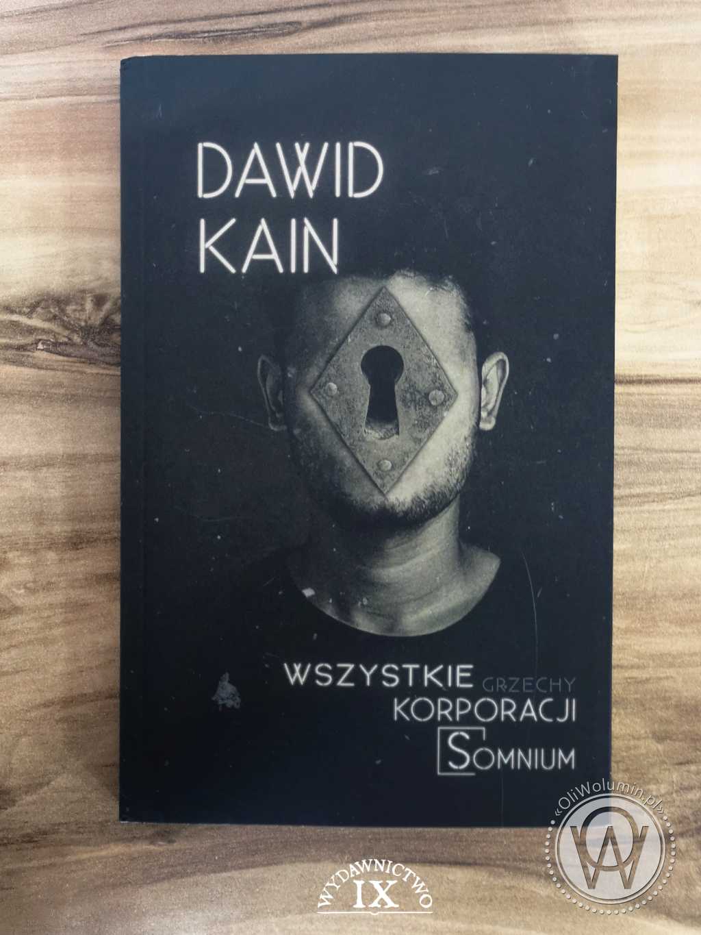 Wszystkie grzechy Korporacji Somnium - Dawid Kain