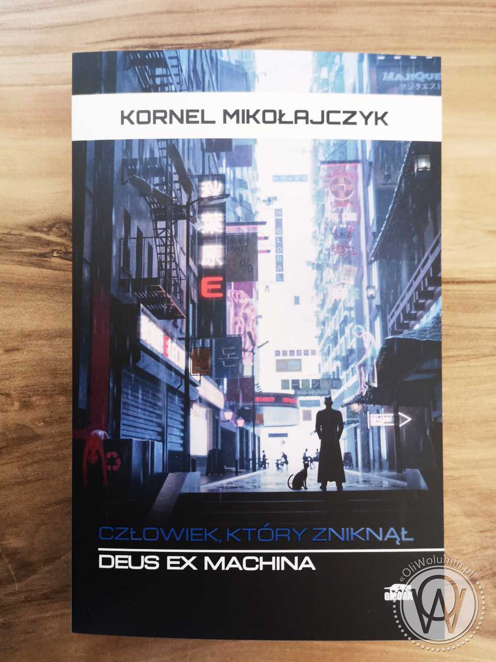 Deus Ex Machina. Człowiek który zniknął - Kornel Mikołajczyk