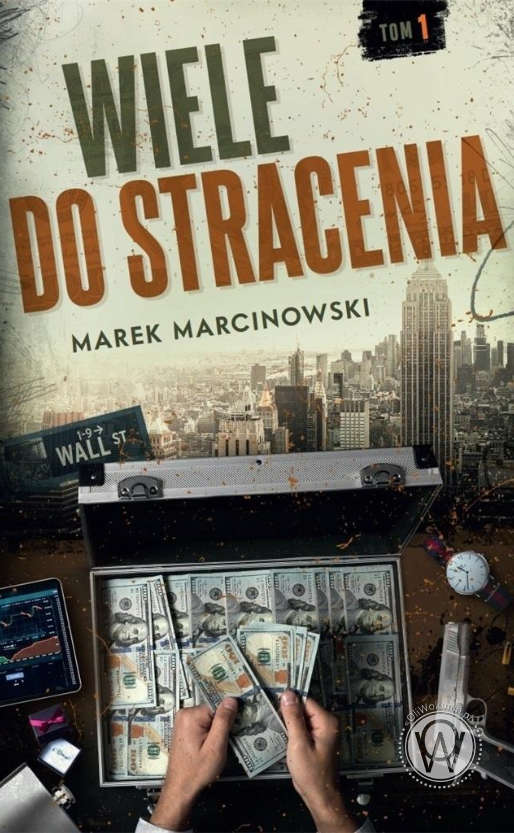 Wiele do stracenia - Marek Marcinowski