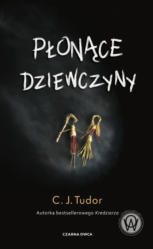 C.J. Tudor - Płonące dziewczyny