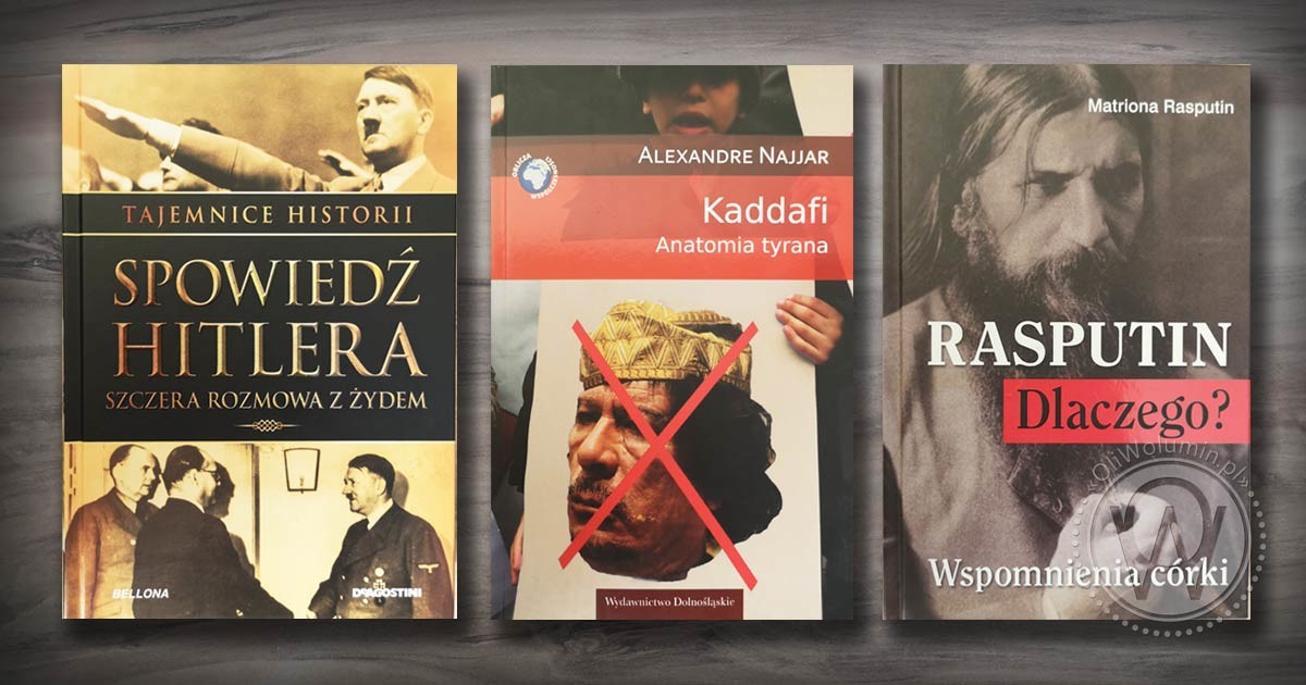 Spowiedź Hitlera Kaddafi Rasputin Dlaczego