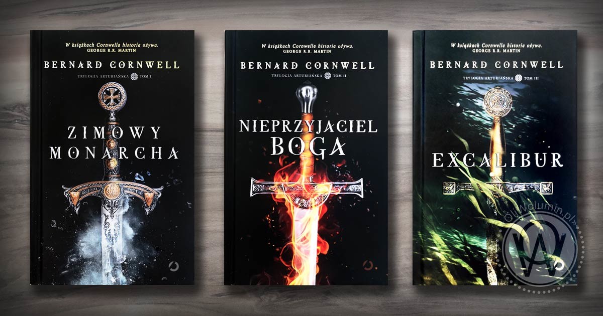 Bernard Cornwell "Trylogia Arturiańska"