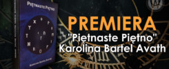 "Piętnaste Piętno" Karolina Bartel